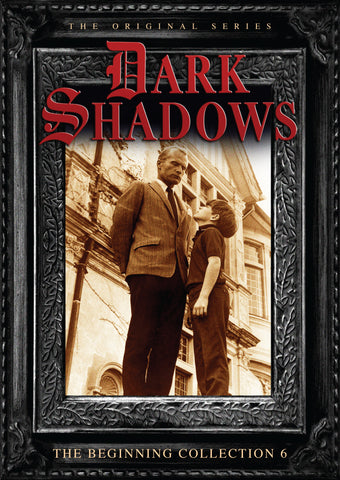 Dark Shadows: The Beginning Collection 6 – MPI Home Video