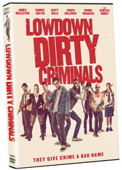 Lowdown Dirty Criminals