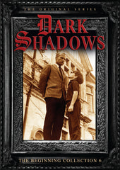 Dark Shadows: The Beginning Collection 6
