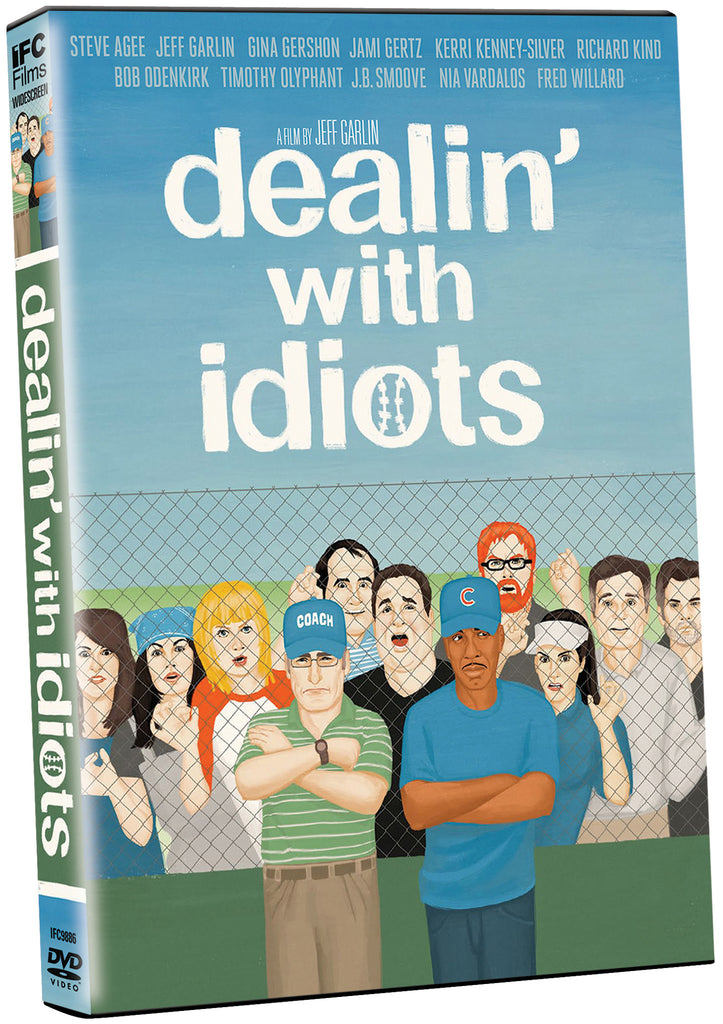 Dealin‘ With Idiots