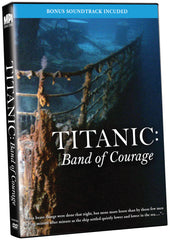 Titanic: Band of Courage